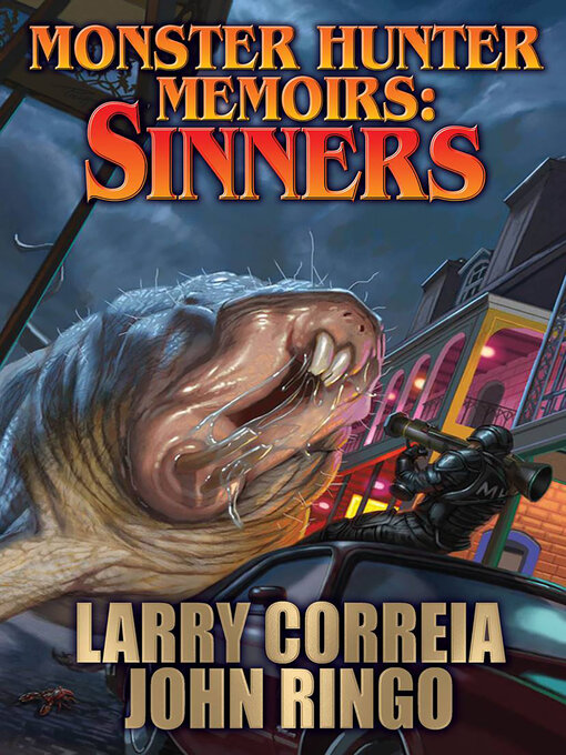 Title details for Monster Hunter Memoirs: Sinners by Larry Correia - Available